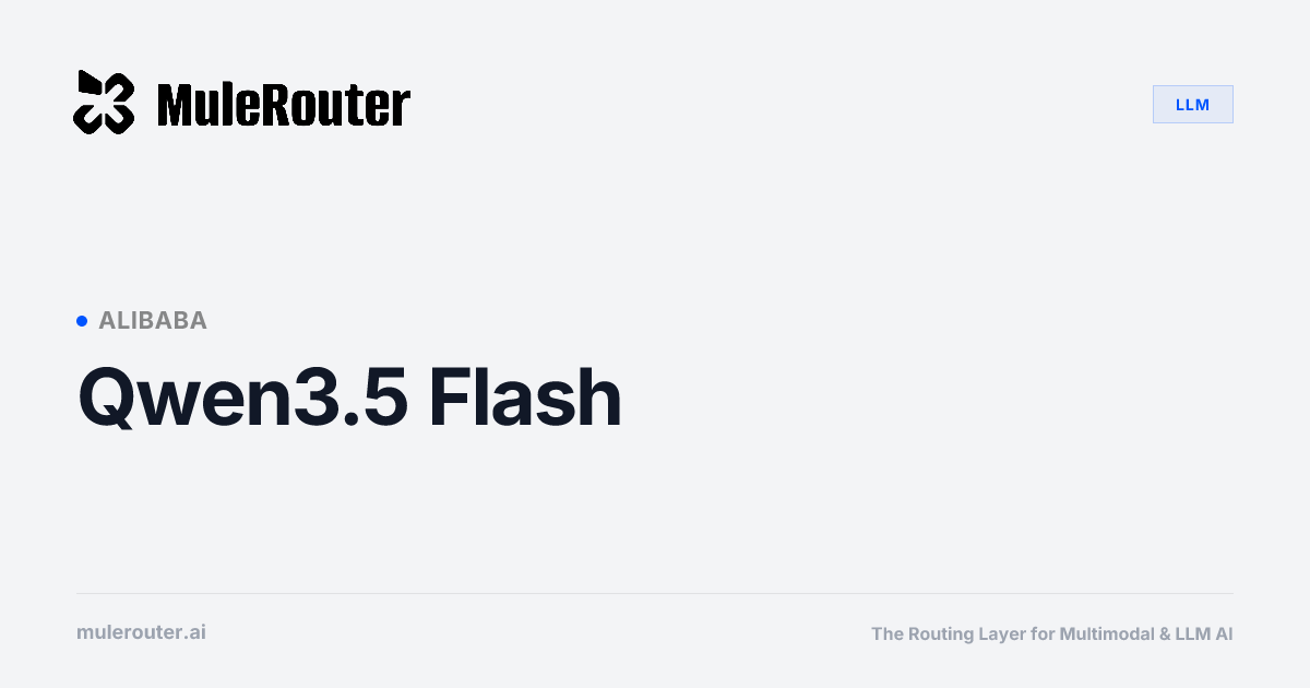 Qwen3.5 Flash API by MuleRouter | MuleRouter